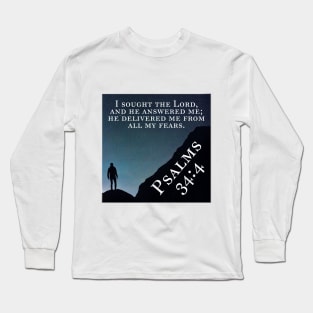 Psalms 34:4 Long Sleeve T-Shirt